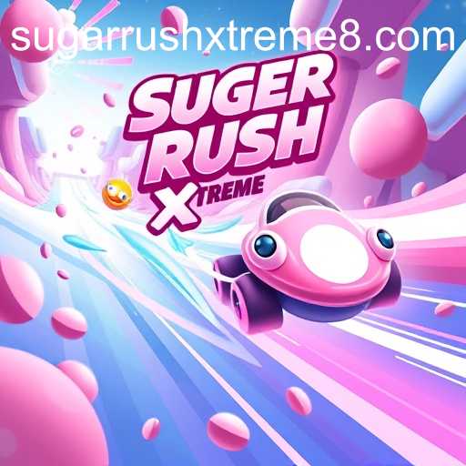 The Rise of Sugar Rush Xtreme